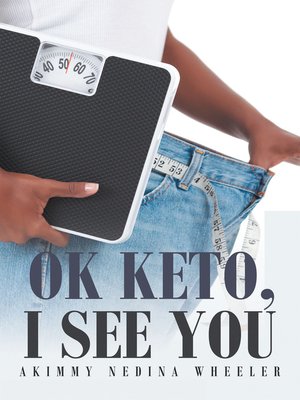 cover image of Ok Keto, I See You